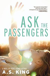 <i>Ask the Passengers</i> 2012 young adult novel by A. S. King
