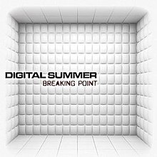 Breaking Point (Digital Summer album) .jpg