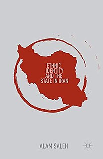 <i>Ethnic Identity and the State in Iran</i> 2013 book by Alam Saleh