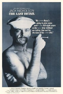 <i>The Last Detail</i> 1973 film by Hal Ashby