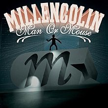 Millencolin - Man or Mouse cover.jpg