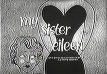 My Sister Eileen title card.PNG