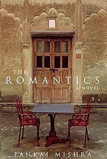 <i>The Romantics</i> (novel) 1999 debut novel by Pankaj Mishra