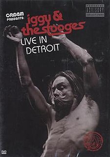 <i>Live in Detroit</i> (The Stooges album) 2004 live album by The Stooges