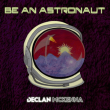 Declan McKenna - Sei ein Astronaut.png