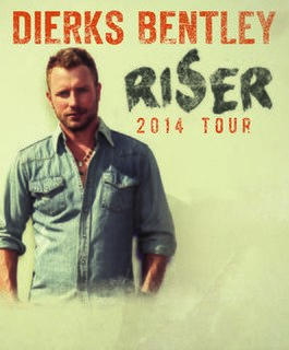 Riser Tour 2014 concert tour by Dierks Bentley