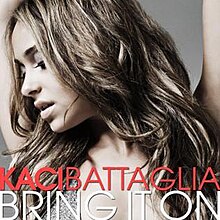 Bring It On (Kaci Battaglia album).jpg