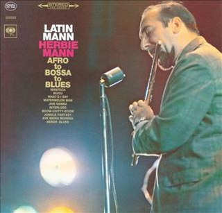 <i>Latin Mann</i> 1965 studio album by Herbie Mann