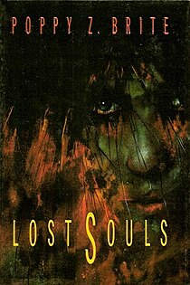<i>Lost Souls</i> (Poppy Z. Brite novel) novel by Poppy Z. Brite