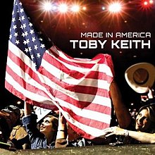 Made in America (Toby Keith song) - Wikipedia