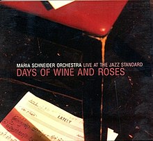 Maria Schneider Days of Wine and Roses.jpg