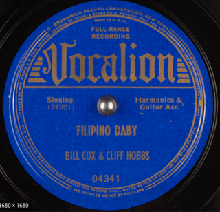 <span class="mw-page-title-main">Filipino Baby</span> 1938 single by Bill Cox, Cliff Hobs