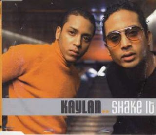 Shake It (Kaylan song) 2000 single by Kaylan