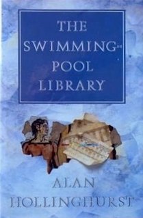 <i>The Swimming-Pool Library</i> 1988 novel by Alan Hollinghurst