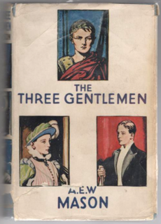 <i>The Three Gentlemen</i> 1932 novel by A. E. W. Mason