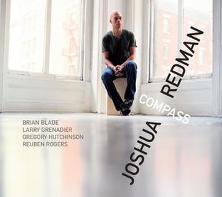 <i>Compass</i> (Joshua Redman album) 2009 studio album by Joshua Redman Trio