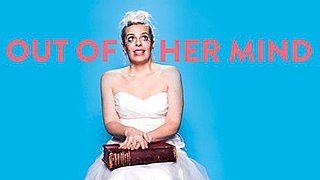 <i>Out of Her Mind</i> British TV series or programme