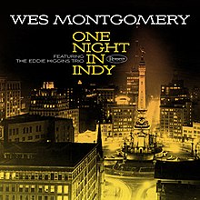 Wes Montgomery - One Night in Indy.jpg