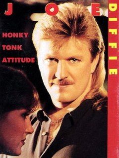 Honky Tonk Attitude (song) 1993 single by Joe Diffie
