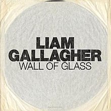 Лиам Галлахер Wall Of Glass cover.jpg 