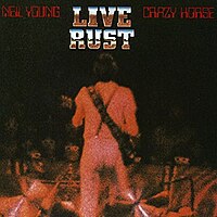 200px-Neil_Young_%26_Crazy_Horse-Live_Rust_%28album_cover%29.jpg