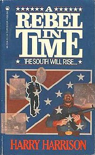 <i>A Rebel in Time</i> 1983 science fiction novel by Harry Harrison