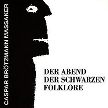 Kaspar Brotsman - Der Abend der schwarzen Folklore.jpg