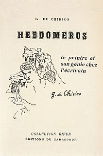 <i>Hebdomeros</i> 1929 book by Giorgio De Chirico