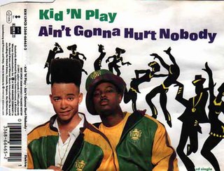 <span class="mw-page-title-main">Ain't Gonna Hurt Nobody</span> 1991 single by Kid n Play