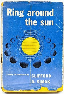 <i>Ring Around the Sun</i> (novel) 1953 novel by Clifford D. Simak