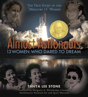 <i>Almost Astronauts</i> 2009 nonfiction book by Tanya Lee Stone