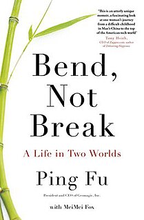 <i>Bend, Not Break</i> book by Ping Fu