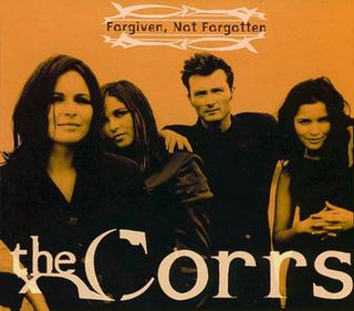 Forgiven, Not Forgotten (song) 1996 single by the Corrs