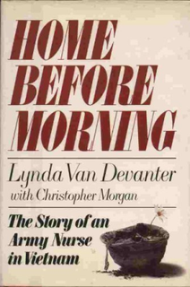 <i>Home Before Morning</i> 1983 memoir by Lynda Van Devanter