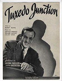 Tuxedo Junction Glenn Miller Lewis Music 1940.jpg