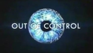 <i>Out of Control</i> (2013 TV program) Philippine television documentary show