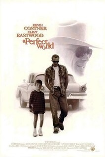 <i>A Perfect World</i> 1993 film by Clint Eastwood