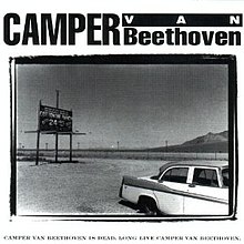 Camper Van Beethoven je mrtvý. Ať žije Camper Van Beethoven.jpg