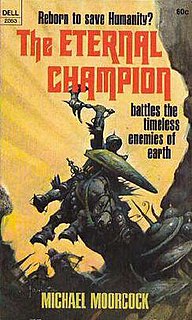 <i>The Eternal Champion</i> (novel) book by Michael Moorcock
