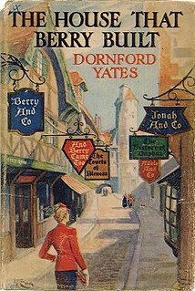 <i>The House That Berry Built</i> 1945 novel by Dornford Yates
