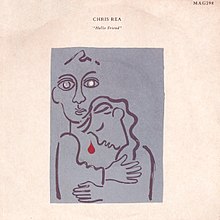 Крис Ри Hello Friend, 1986, обложка сингла.jpg