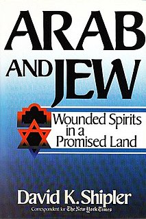 <i>Arab and Jew: Wounded Spirits in a Promised Land</i>