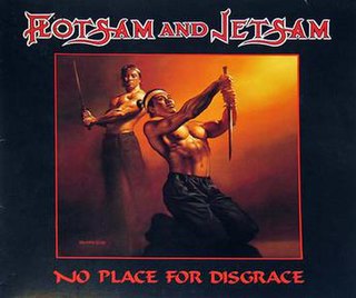 <i>No Place for Disgrace</i> 1988 studio album by Flotsam and Jetsam