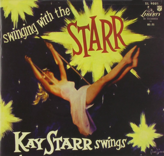 <i>Swingin with the Starr</i> 1956 studio album by Kay Starr