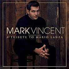 Mark Vincent.jpg tarafından Mario Lanza'ya bir saygı