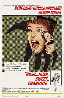 <i>Hush...Hush, Sweet Charlotte</i> 1964 film by Robert Aldrich