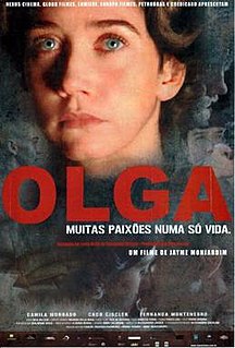 <i>Olga</i> (2004 film) 2004 film by Jayme Monjardim