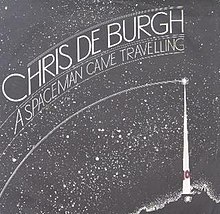 a spaceman came travelling chris de burgh