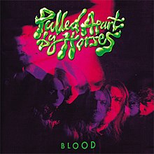 Blood by Pulled Apart by Horses.jpg