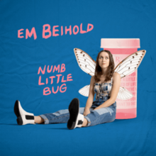 Em Beihold - Numb Little Bug.png